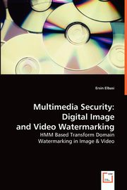 Multimedia Security, Elbasi Ersin