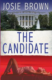 The Candidate, Brown Josie