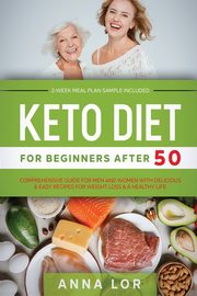 Keto Diet for Beginners After 50, Lor Anna