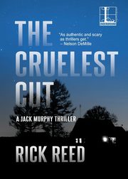 The Cruelest Cut, Reed Rick