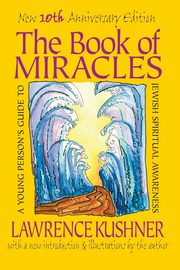 The Book of Miracles, Kushner Rabbi Lawrence