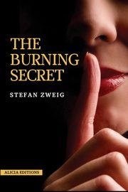 The Burning Secret, Zweig Stefan