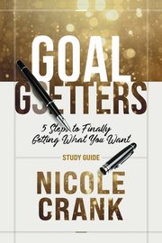 Goal Getters - Study Guide, CRANK Nicole