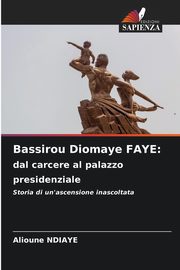 Bassirou Diomaye FAYE, Ndiaye Alioune