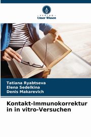 Kontakt-Immunokorrektur in in vitro-Versuchen, Ryabtseva Tatiana