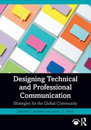 Designing Technical and Professional Communication, Andrews Deborah C.