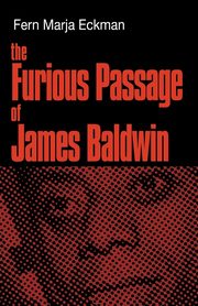 The Furious Passage of James Baldwin, Eckman Fern Marja