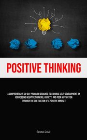 Positive Thinking, Schulz Torsten