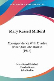 Mary Russell Mitford, Mitford Mary Russell