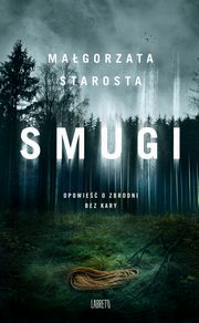 Smugi, Starosta Magorzata