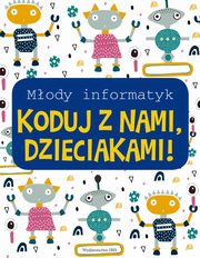 Mody informatyk Koduj z nami, Dzieciakami!, 