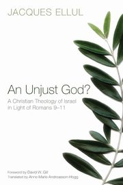 An Unjust God?, Ellul Jacques