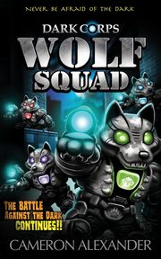 Wolf Squad, Alexander Cameron