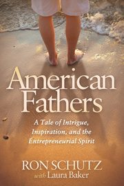 American Fathers, Schutz Ron