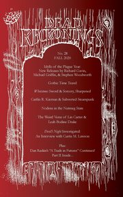 Dead Reckonings No. 28 (Fall 2020), 
