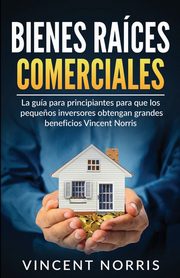 Bienes Races Comerciales, Norris Vincent