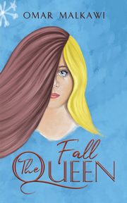 The Fall Queen, Malkawi Omar