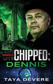 Chipped Dennis, DeVere Taya