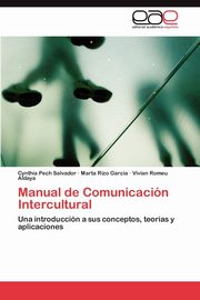 ksiazka tytu: Manual de Comunicacin Intercultural autor: Pech Salvador Cynthia