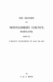 History of Montgomery County, Maryland, Boyd Thomas H. S.
