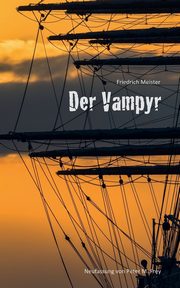 Der Vampyr, Meister Friedrich