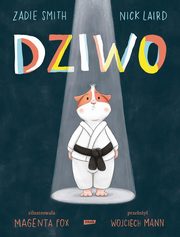 Dziwo, Smith Zadie, Laird Nick