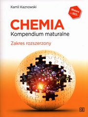 Chemia Kompendium maturalne Zakres rozszerzony, Kaznowski Kamil