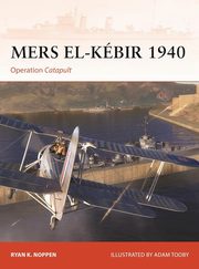 Campaign 405 Mers el-Kebir 1940, Noppen Ryan K.