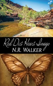 Red Dirt Heart Imago, Walker N.R.