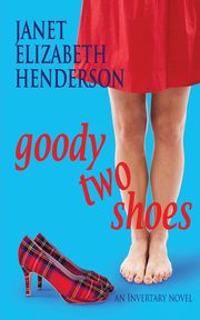Goody Two Shoes, Henderson Janet Elizabeth