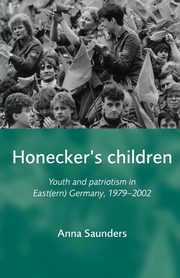 Honecker's Children, Saunders Anna