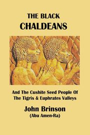 The Black Chaldeans, Brinson Abu Amen-Ra John