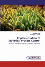 Implementation of Statistical Process Control, Singh Jagdeep