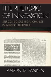 The Rhetoric of Innovation, Panken Aaron D.