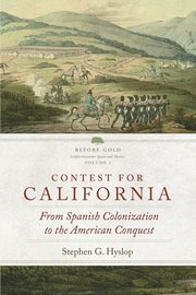 Contest for California, Hyslop Stephen G.