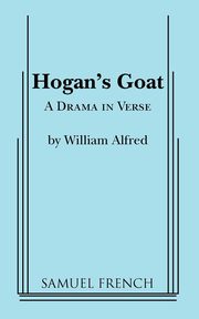 Hogan's Goat, Alfredo William