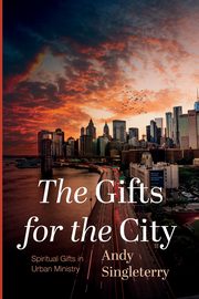 The Gifts for the City, Singleterry Andy