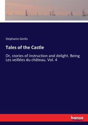 Tales of the Castle, Genlis Stphanie