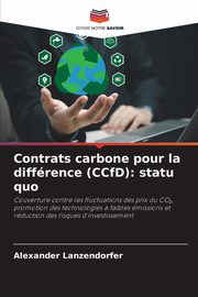 Contrats carbone pour la diffrence (CCfD), Lanzendorfer Alexander