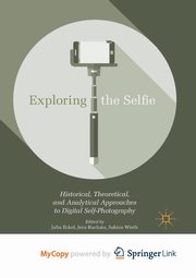 Exploring the Selfie, 