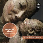 Modlitwa i ycie Rozmowy i wiczenia, Augustyn Jzef