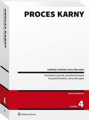 Proces karny, Skorupka Jerzy, Nowicki Krzysztof, Kremens Karolina, Czerniak Dominika