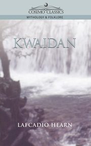 Kwaidan, Hearn Lafcadio