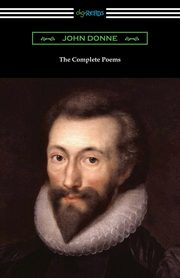 The Complete Poems, Donne John