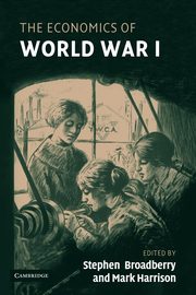 The Economics of World War I, 