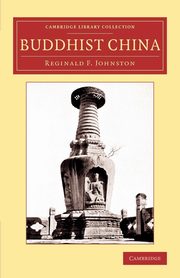 Buddhist China, Johnston Reginald Fleming
