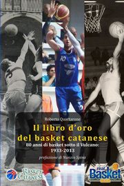 Il libro d'oro del basket catanese 1933-2013, Quartarone Roberto