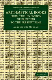 Arithmetical Books from the Invention of Printing to the Present Time, de Morgan Augustus