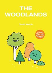 ksiazka tytu: The Woodlands autor: Webb Todd