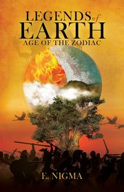 Legends of Earth, Nigma E.